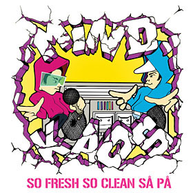 Mind Kaos: So fresh, so clean, så på